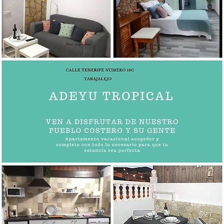 Апартаменты Adeyu Tropical Тарахалехо Экстерьер фото